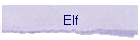 Elf