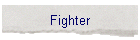 Fighter