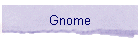 Gnome