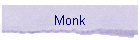 Monk
